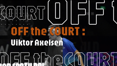 BDMNTN-XL Off the Court: Viktor Axelsen